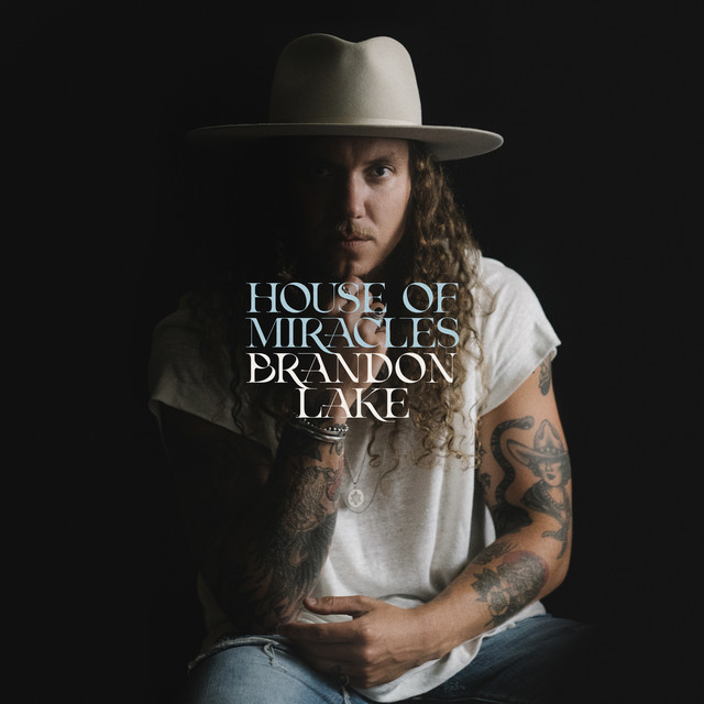 Album cover for House of Miracles by Brandon Lake